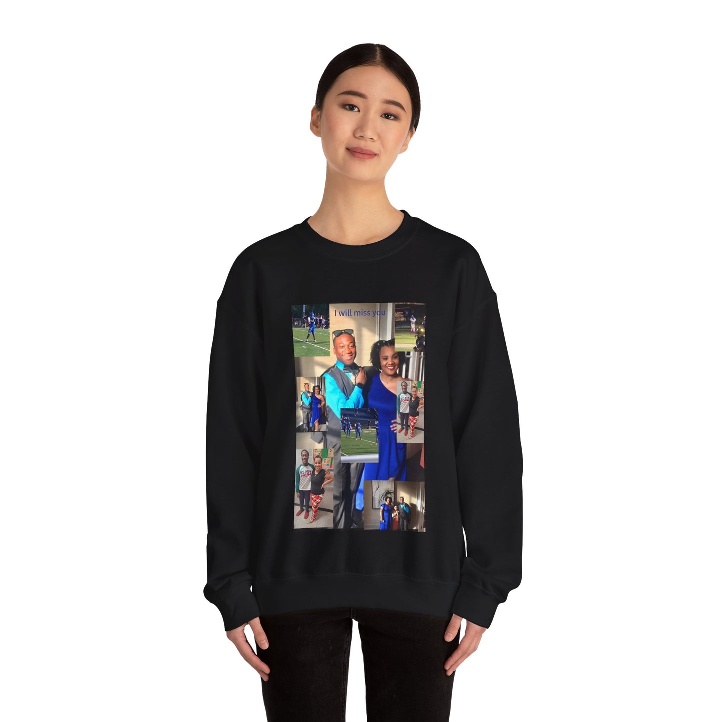 I miss you Crewneck Sweatshirt
