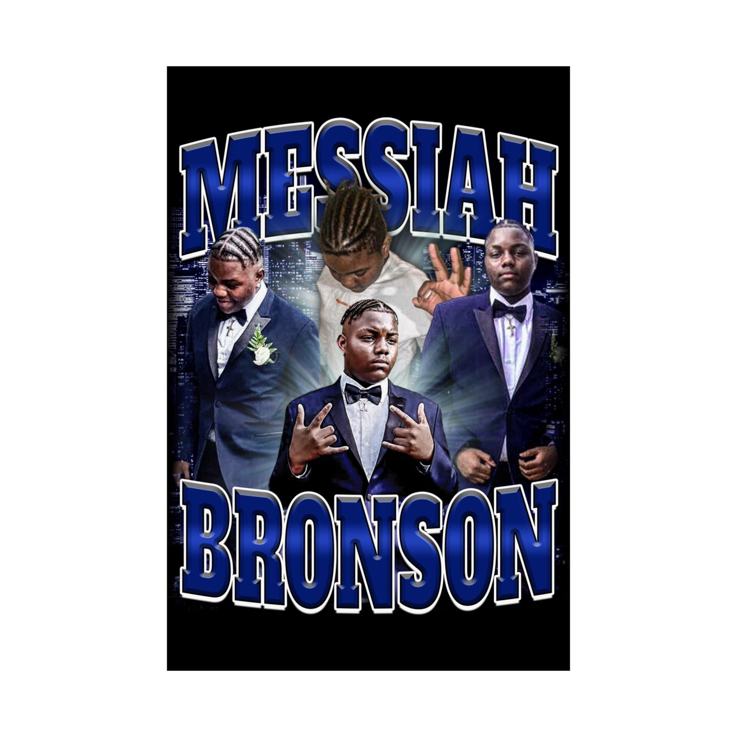 Messiah Bronson Poster 24" x 36"