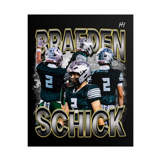 Braeden Schick Poster