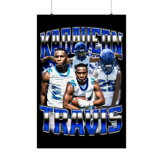 Kadaveon Travis Poster 24" x 36"