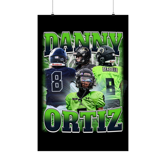 Danny Ortiz Poster 24" x 36"