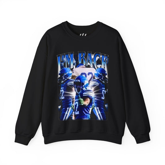 I’m Back Crewneck Sweatshirt
