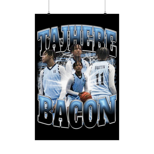 Tajhere Bacon Poster 24" x 36"