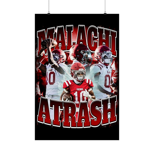 Malachi Atrash Poster 24" x 36"