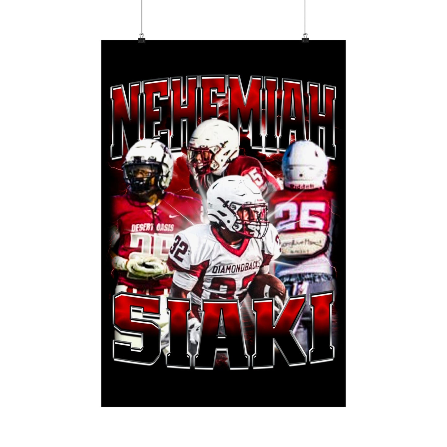 Nehemiah Siaki Poster 24" x 36"
