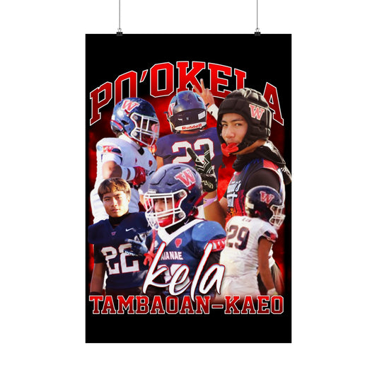 Po'okela Tambaoan Kaeo 24"x 36" Poster