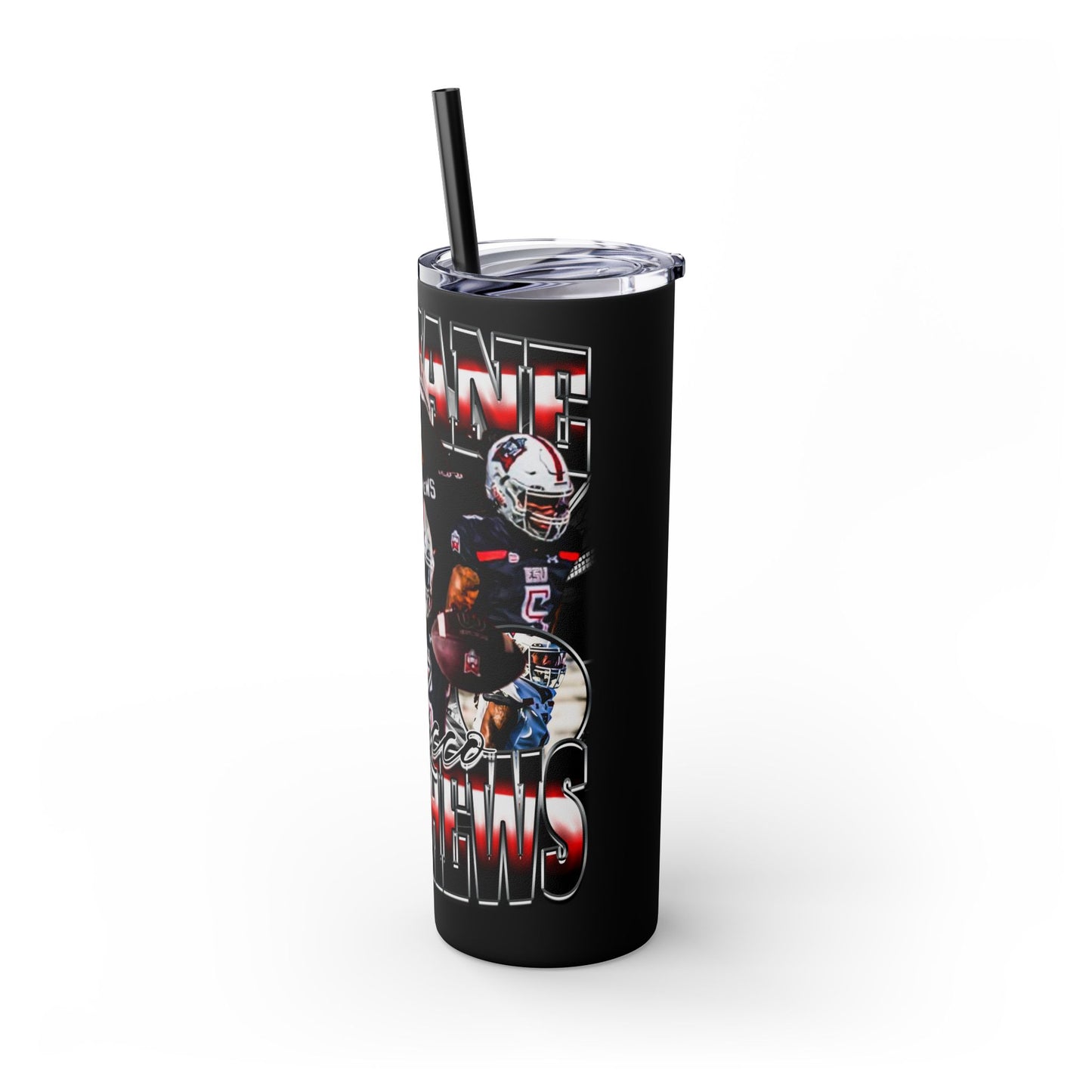 Raquane Matthews Stainless Steal Tumbler