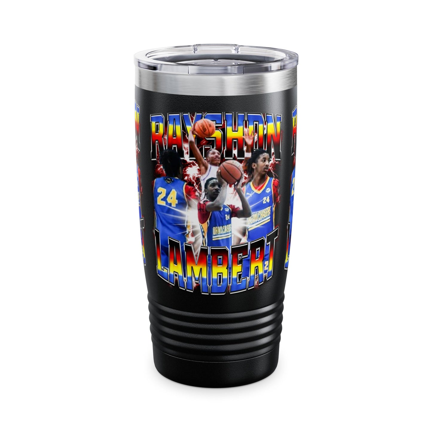 Rayshon Lambert Stainless Steal Tumbler