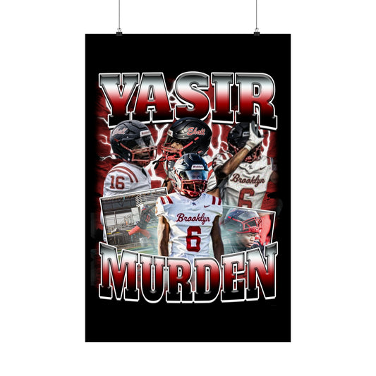 Yasir Murden Poster 24" x 36"