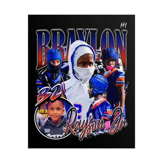Braylon Rayson JR Poster
