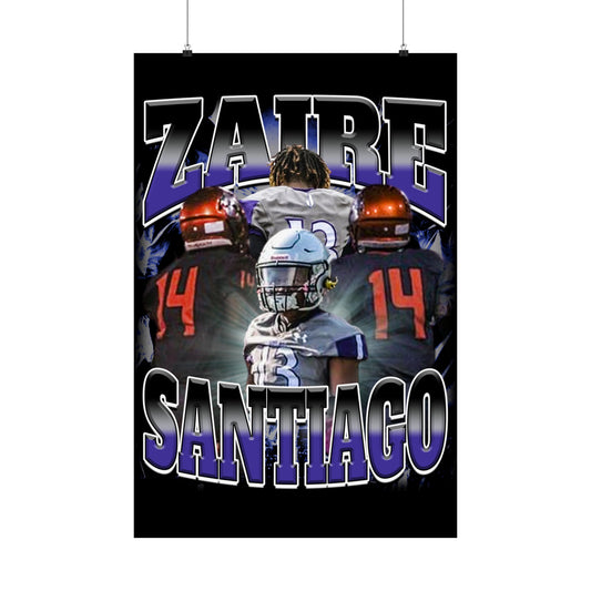 Zaire Santiago Poster 24" x 36"