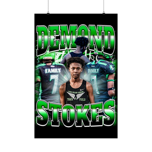 Demond Stokes Poster 24" x 36"