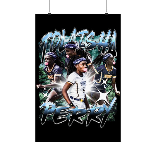 Tolaisha Perry Poster 24" x 36"