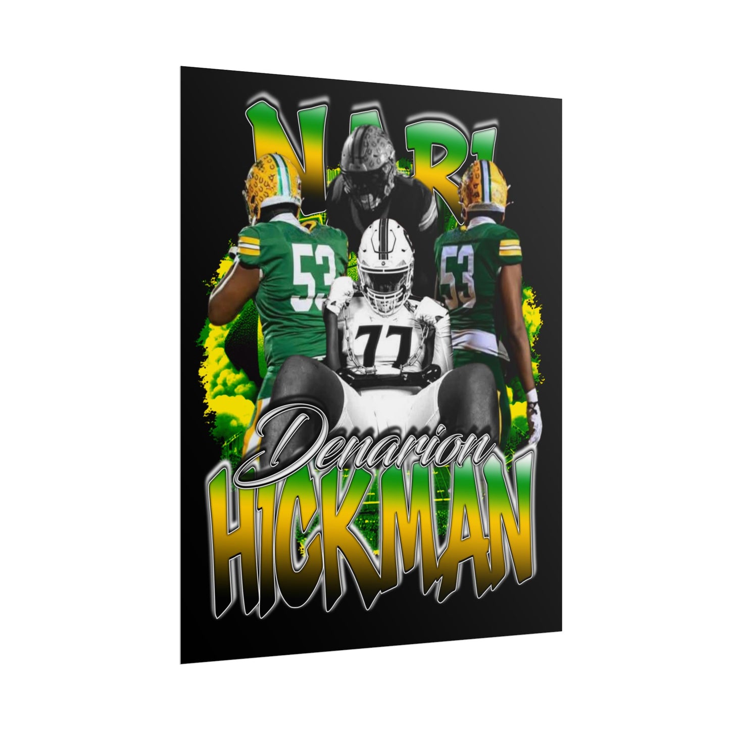 Denarion Hickman Poster