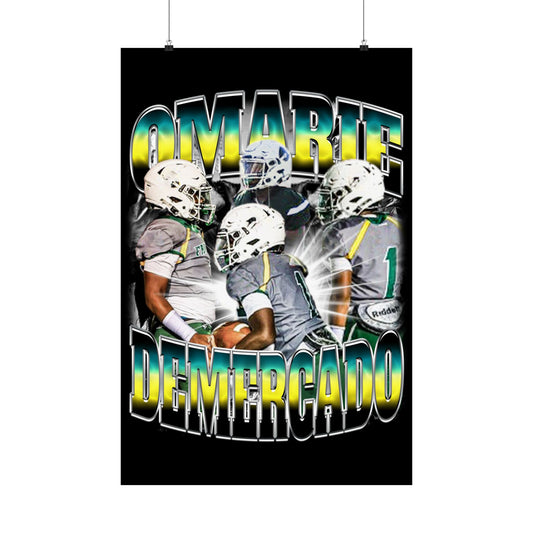 Omarie Demercado Poster 24" x 36"