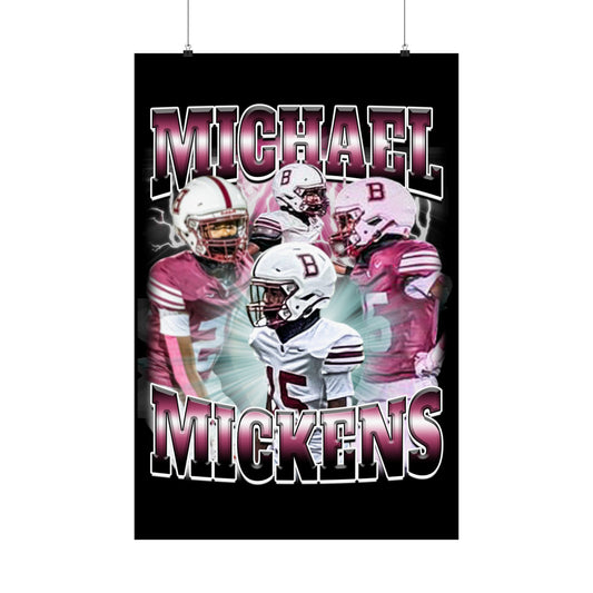 Michael Mickens Poster 24" x 36"