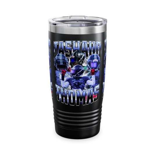 Tashaud Thomas Stainless Steal Tumbler