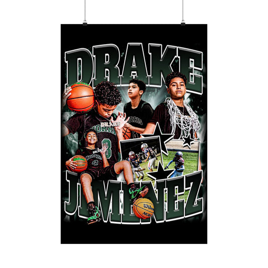 Drake Jimenez Poster 24" x 36"