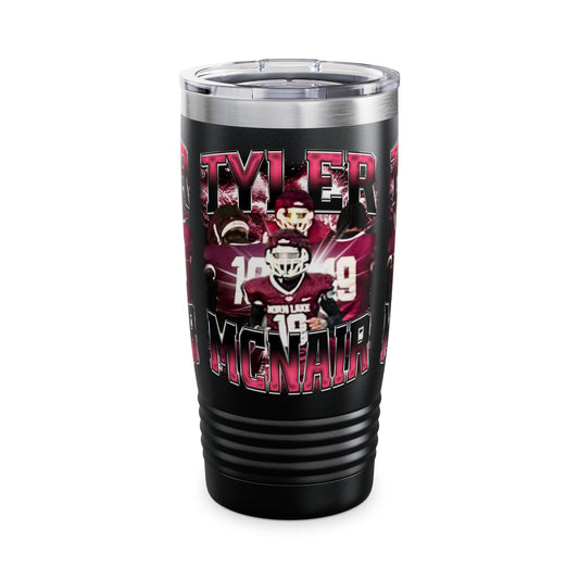 Tyler Mcnair Stainless Steal Tumbler