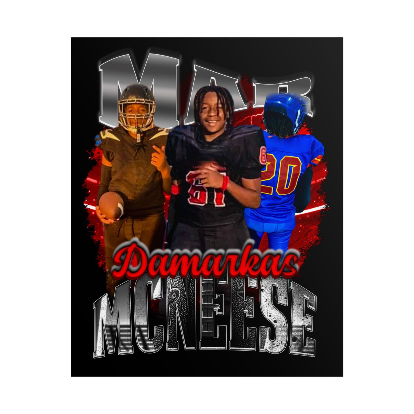 Damarkas McNeese Poster