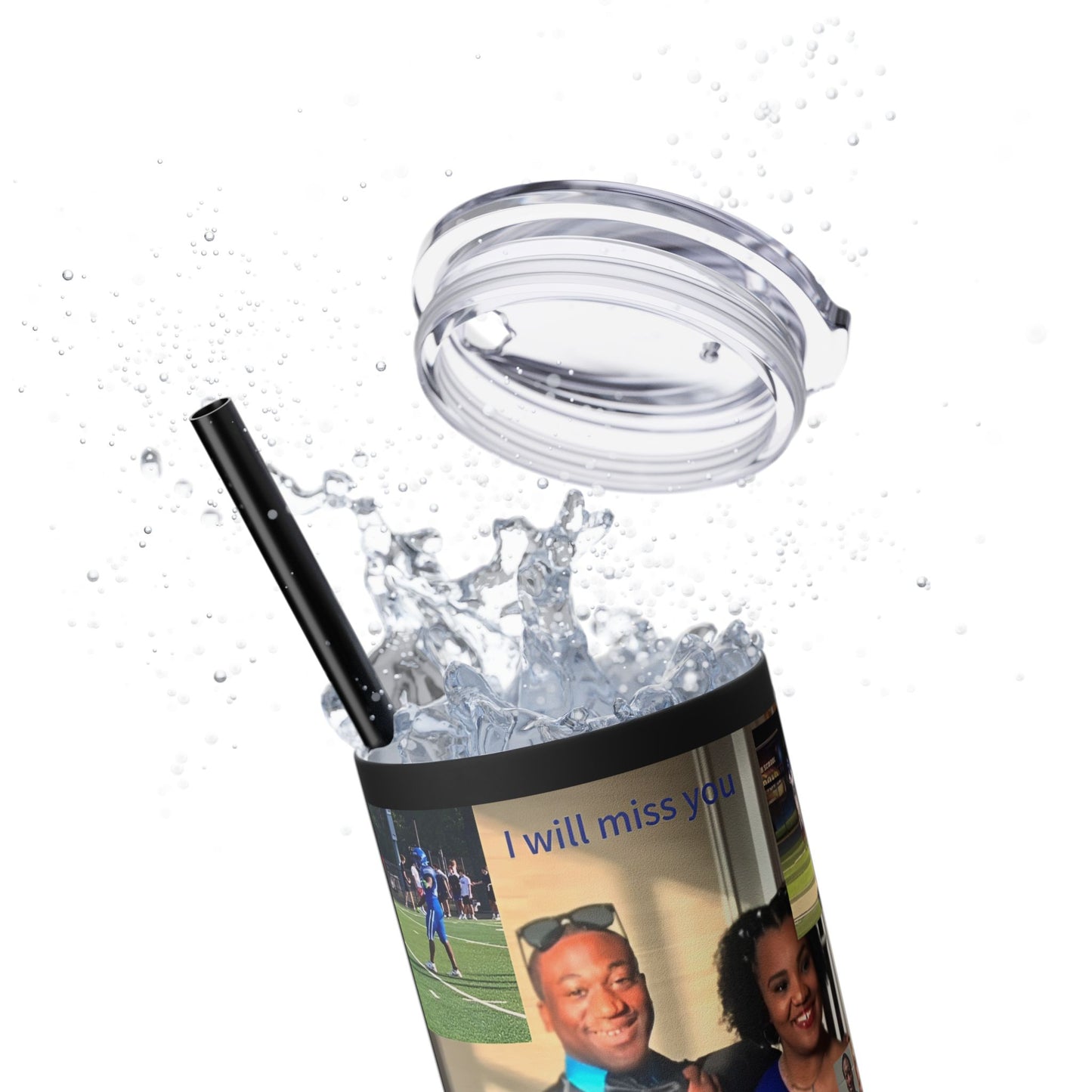 I miss you Stainless Steal Tumbler