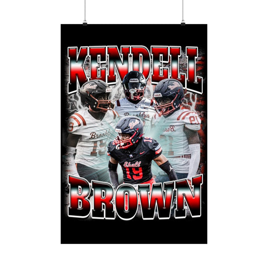 Kendell Brown Poster 24" x 36"