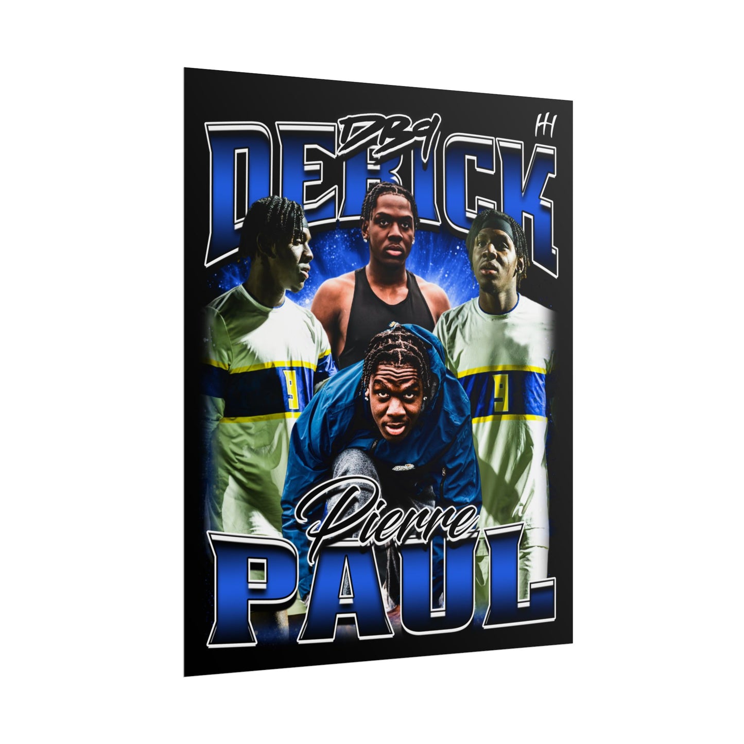 DERICK PIERRE PAUL Posters