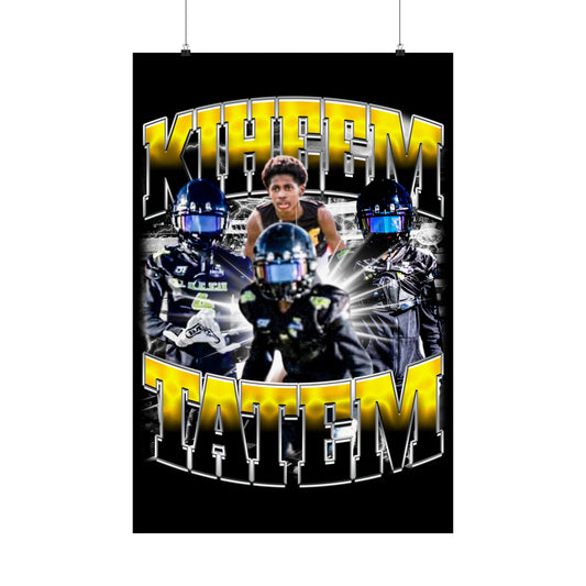 Kiheem Tatem Poster 24" x 36"