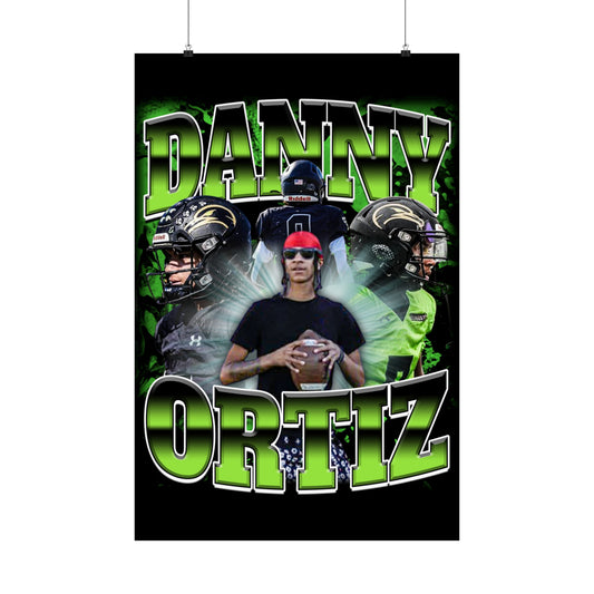 Danny Ortiz Poster 24" x 36"