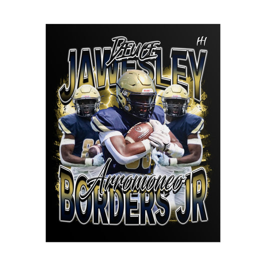 JaWesley Arromoneo Borders Jr Poster