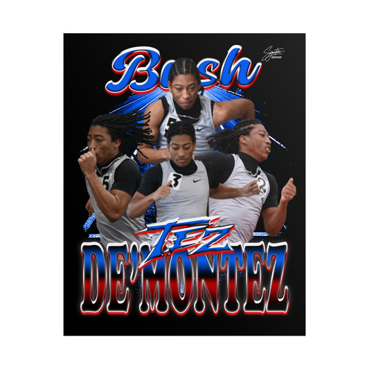 De’Montez Bush Poster