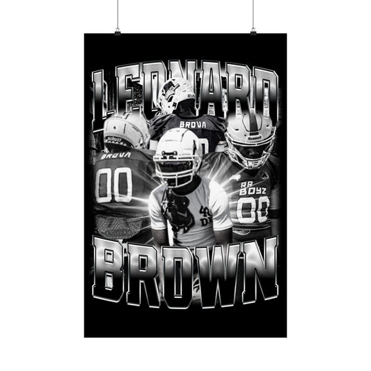 Leonard Brown Poster 24" x 36"