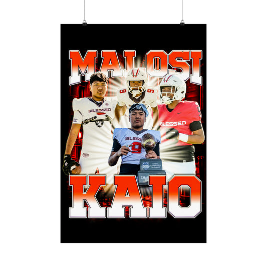 Malosi Kaio Poster