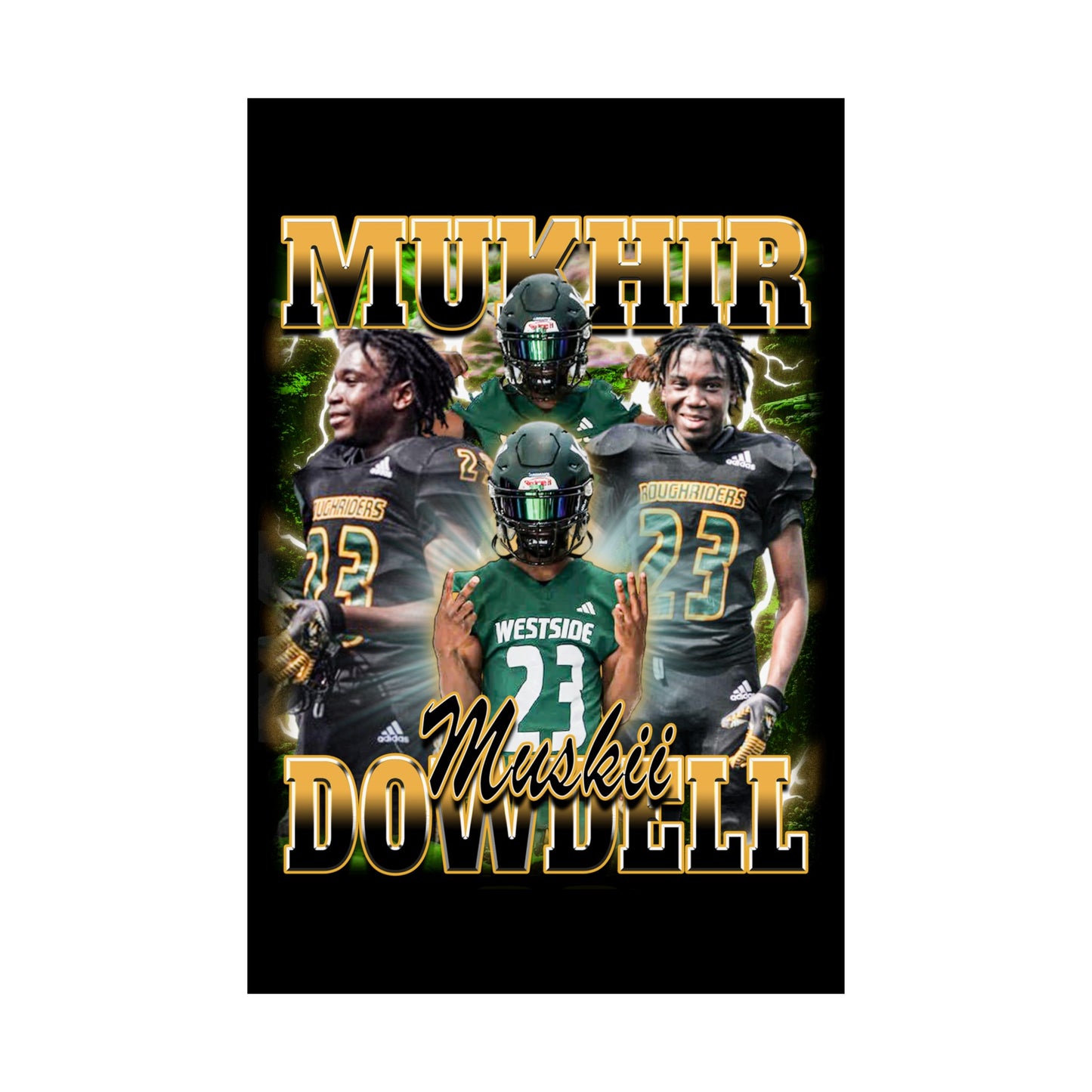 Mukhir Dowdell Poster 24" x 36"