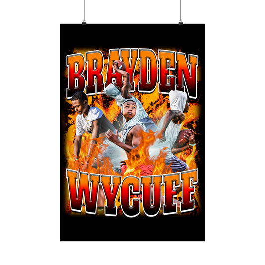 Brayden Wycuff Poster 24" x 36"