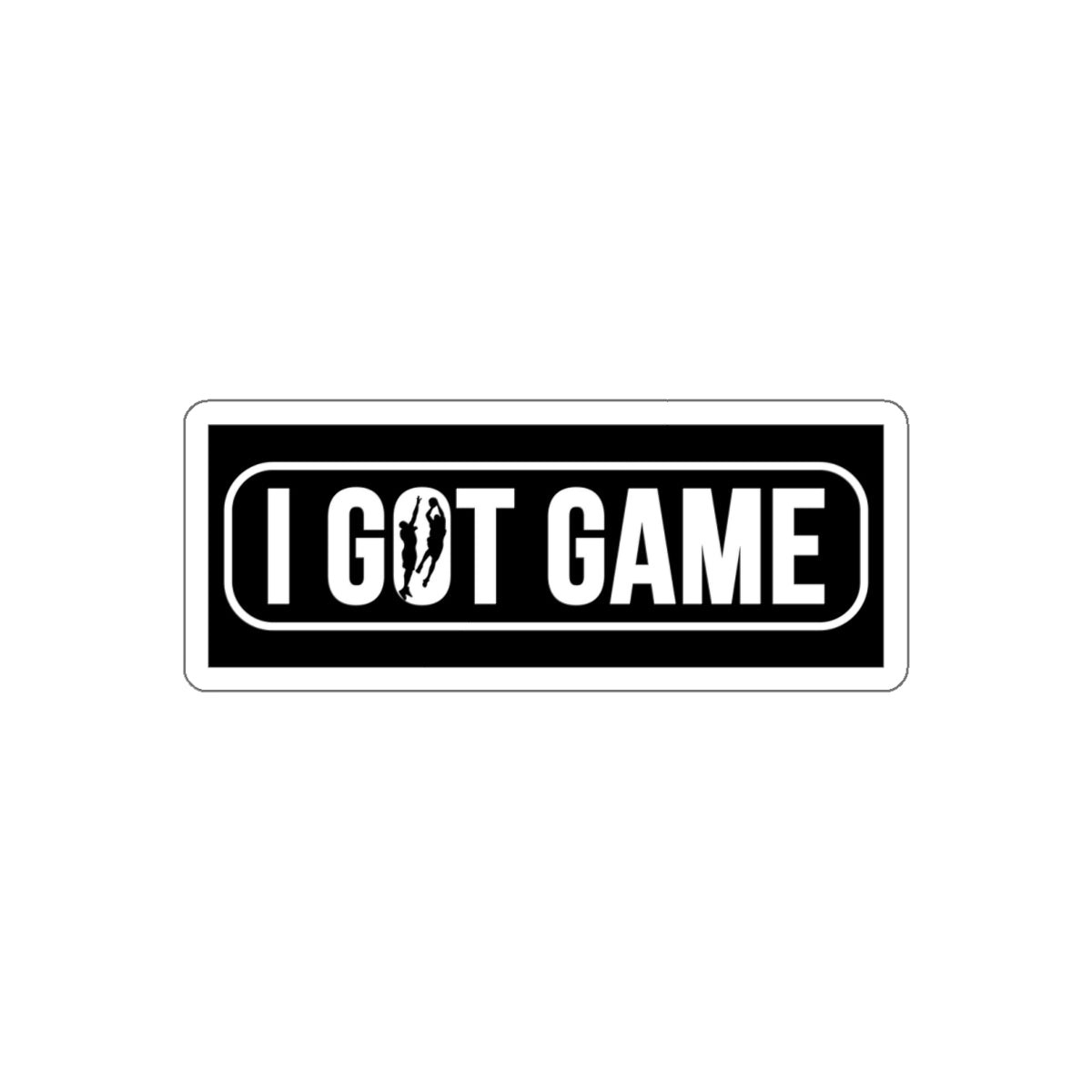 I Got Game Sticker