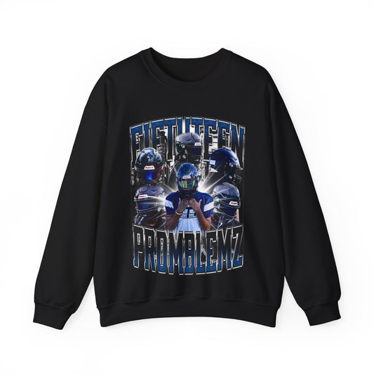 Fifthteen  Promblemz Crewneck Sweatshirt