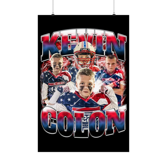 Kevin Colon Poster 24" x 36"