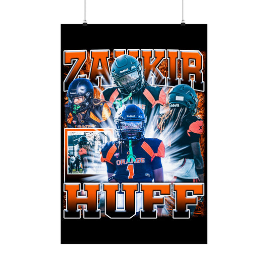 Zahkir Huff Poster 24" x 36"