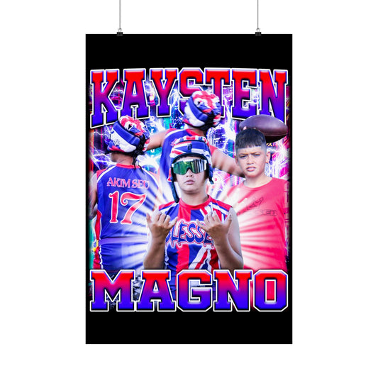Kaysten Magno Poster 24" x 36"