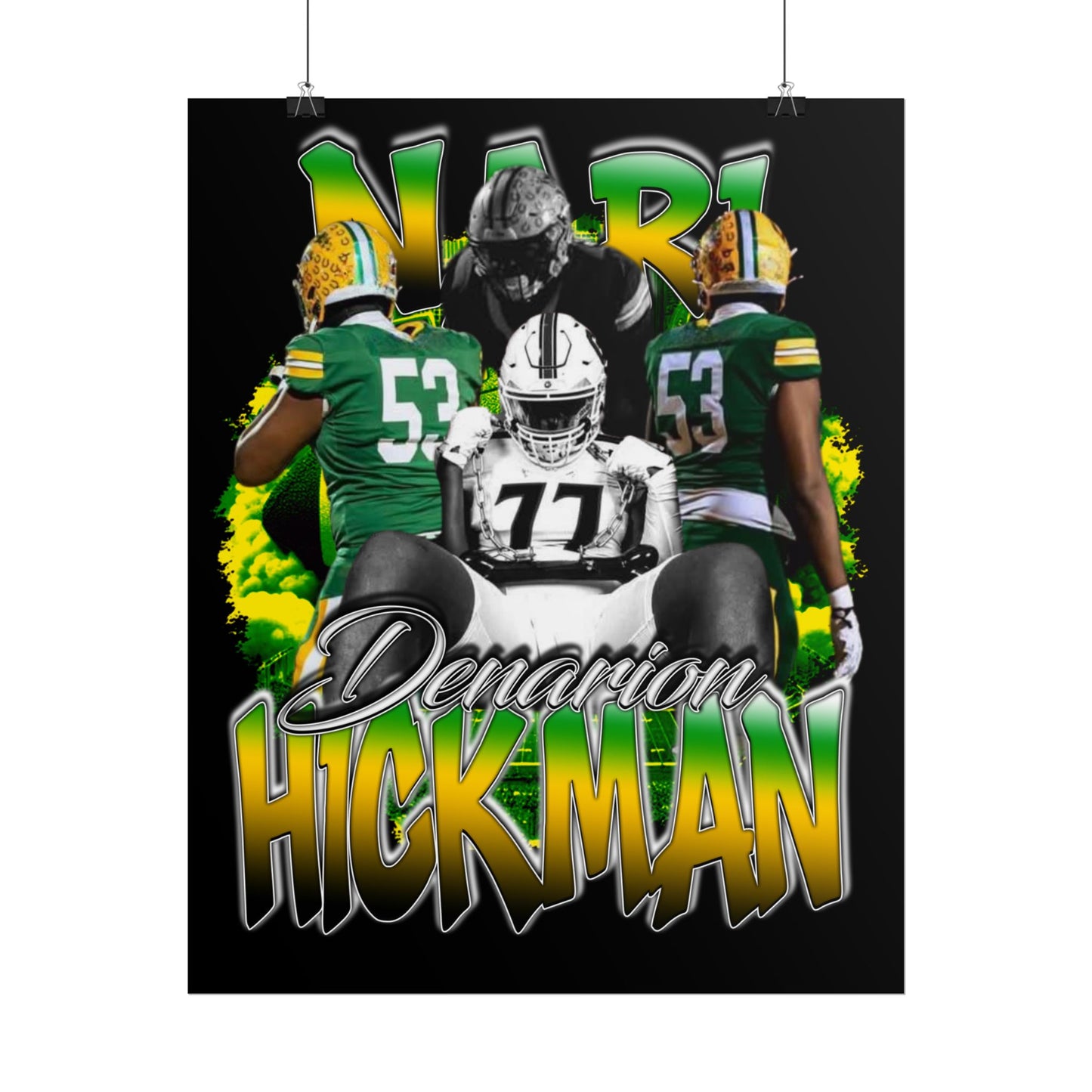 Denarion Hickman Poster