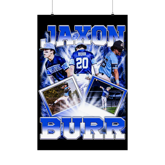 Jaxon Burr Poster