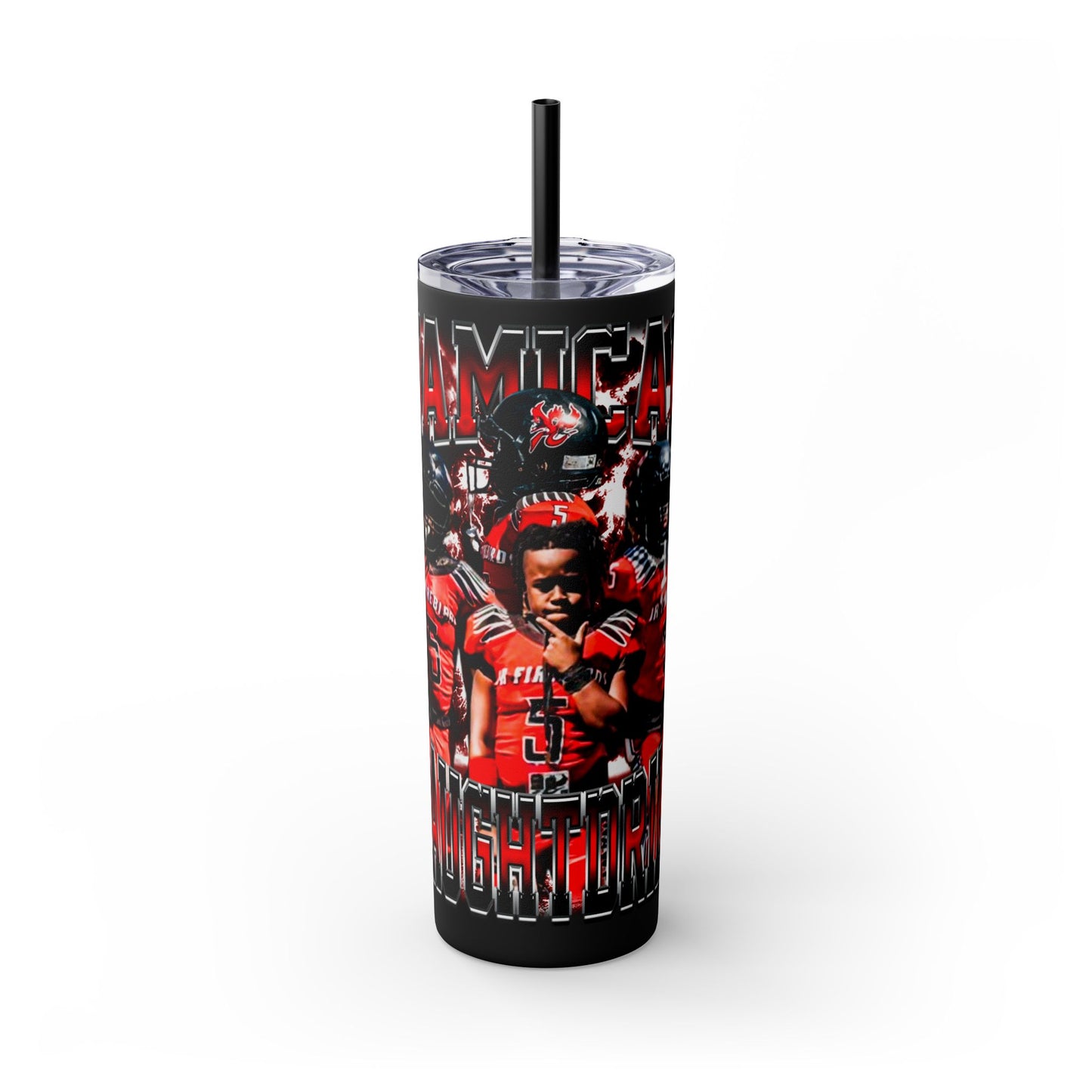 Jamicah Daughtdrill Stainless Steal Tumbler