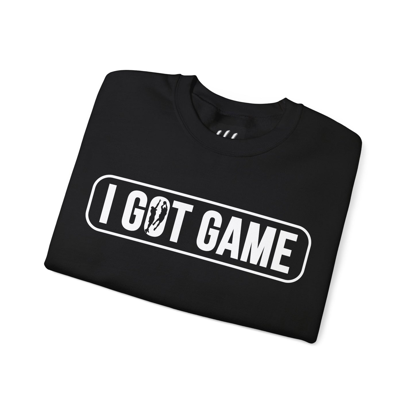 I Got Game Crewneck Sweatshirt