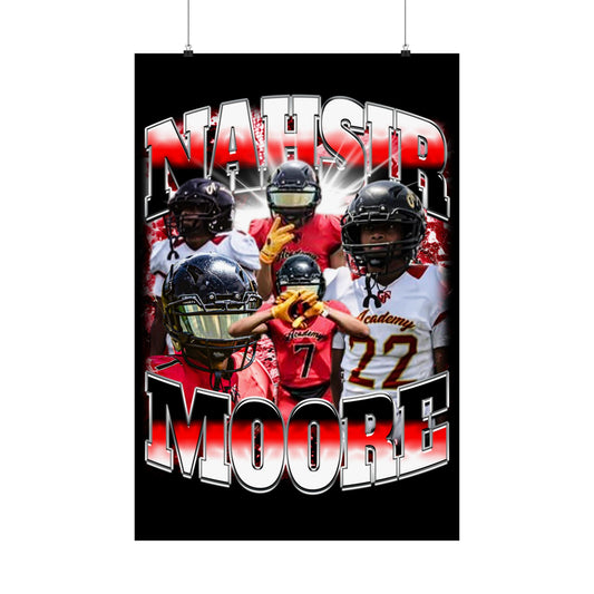 Nahsir Moore Poster 24" x 36"