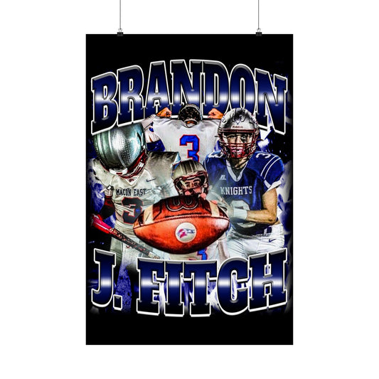 Brandon J. Fitch Poster 24" x 36"