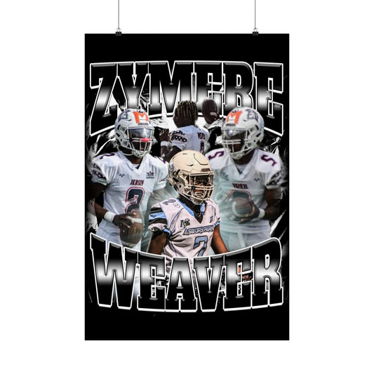 Zymere Weaver Poster 24" x 36"