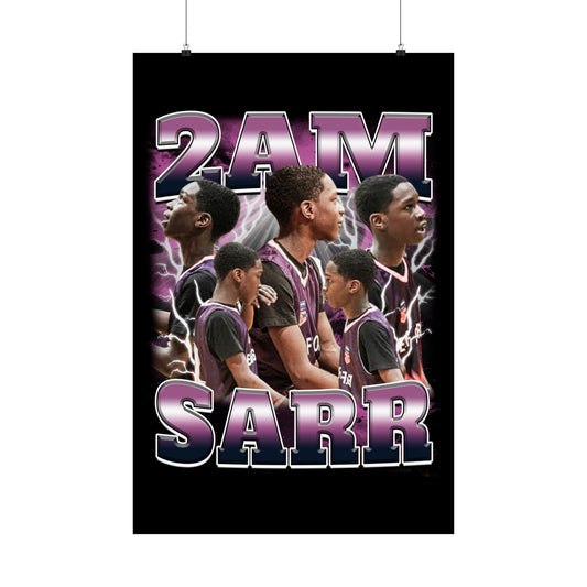 2am Sarr Poster 24" x 36"