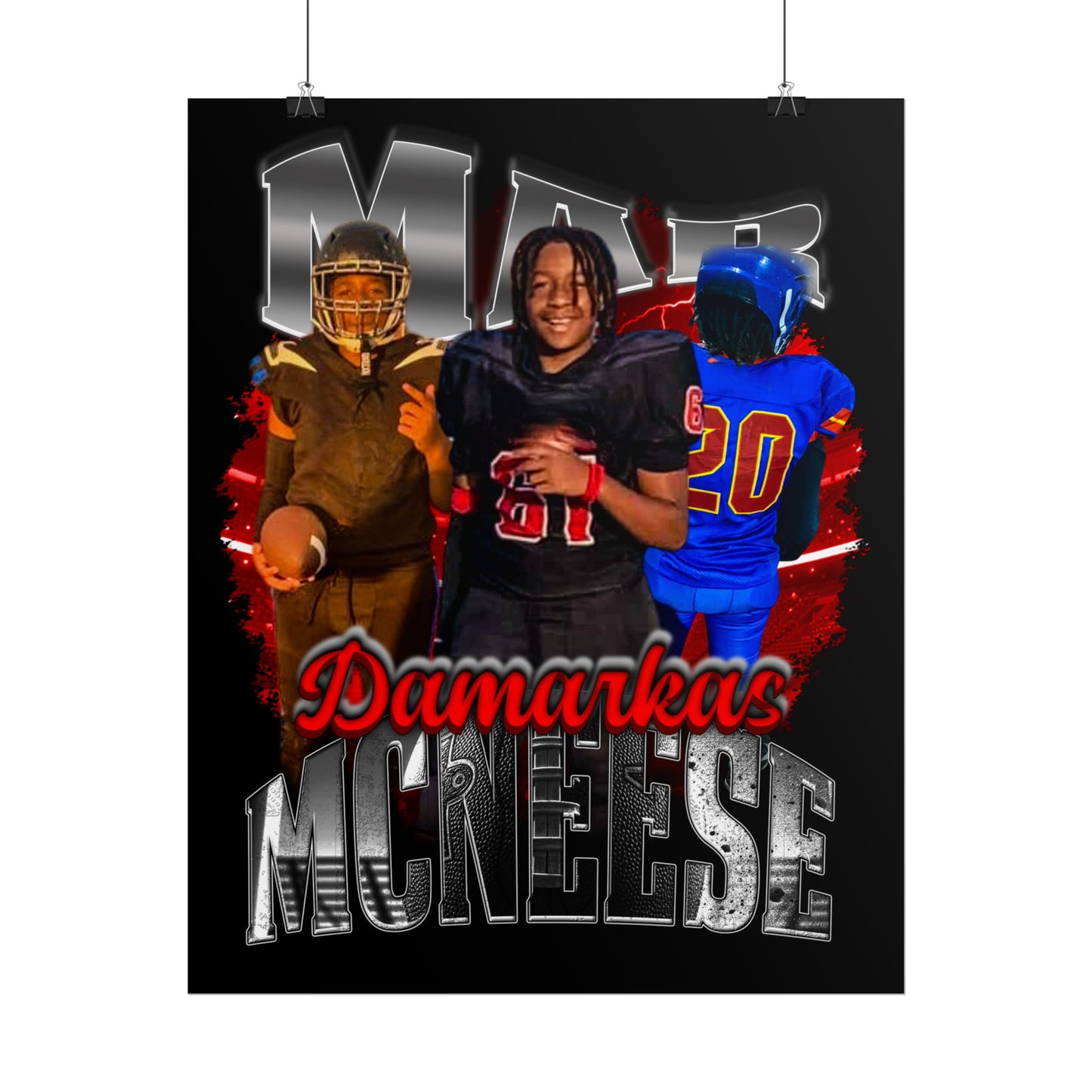Damarkas McNeese Poster