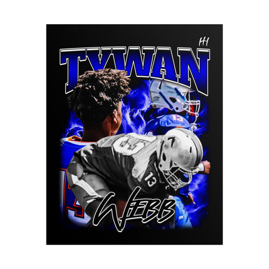 Tywan Webb Posters